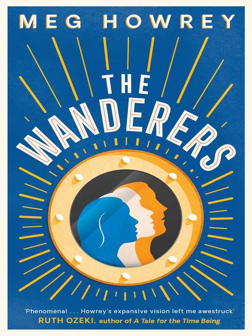 Title details for The Wanderers by Meg Howrey - Wait list